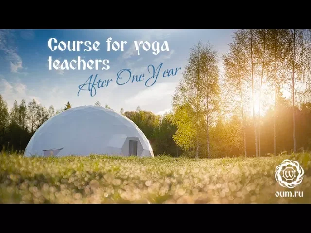 Course for yoga teachers. After One Year