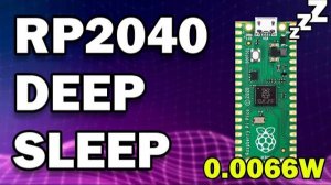 Raspberry Pi Pico Deep Sleep Low Power Tutorial  |  Rising Signal Wake-Up on the RP2040