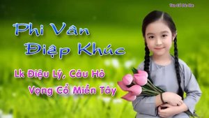 VỌNG CỔ MIỀN TÂY - Phi Vân Điệp Khúc || Tân Cổ Hơi Dài Miền Tây Cực Hay