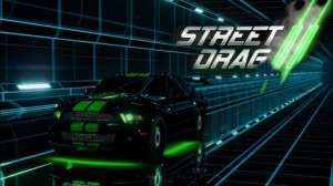 Street Drag 2 | Ford Mustang GT500 проходит 3 этап.