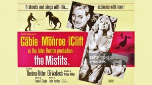 Неприкаянные / The Misfits   1961