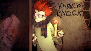 ТУК-ТУК-ТУК! ► Knock-Knock |1| Прохождение