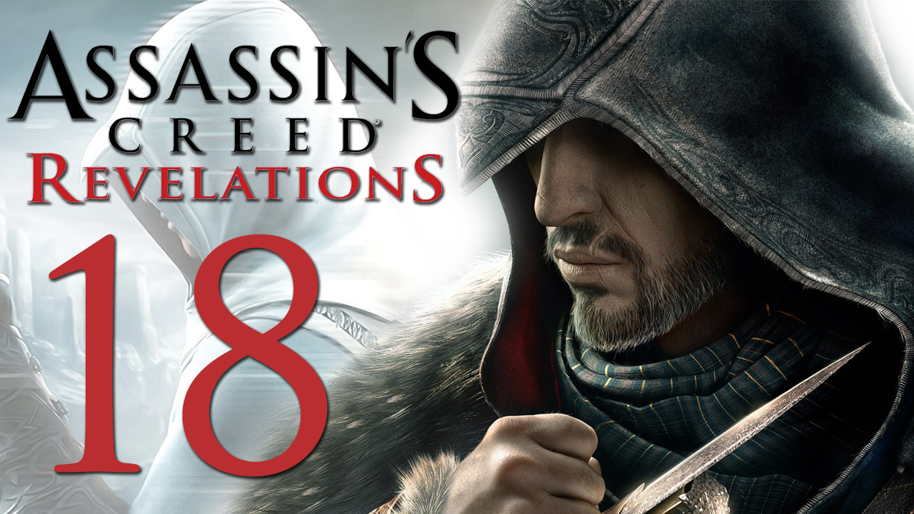 Assassin's Creed: Revelations - Прохождение игры на русском [#18] | PC (2014 г.)