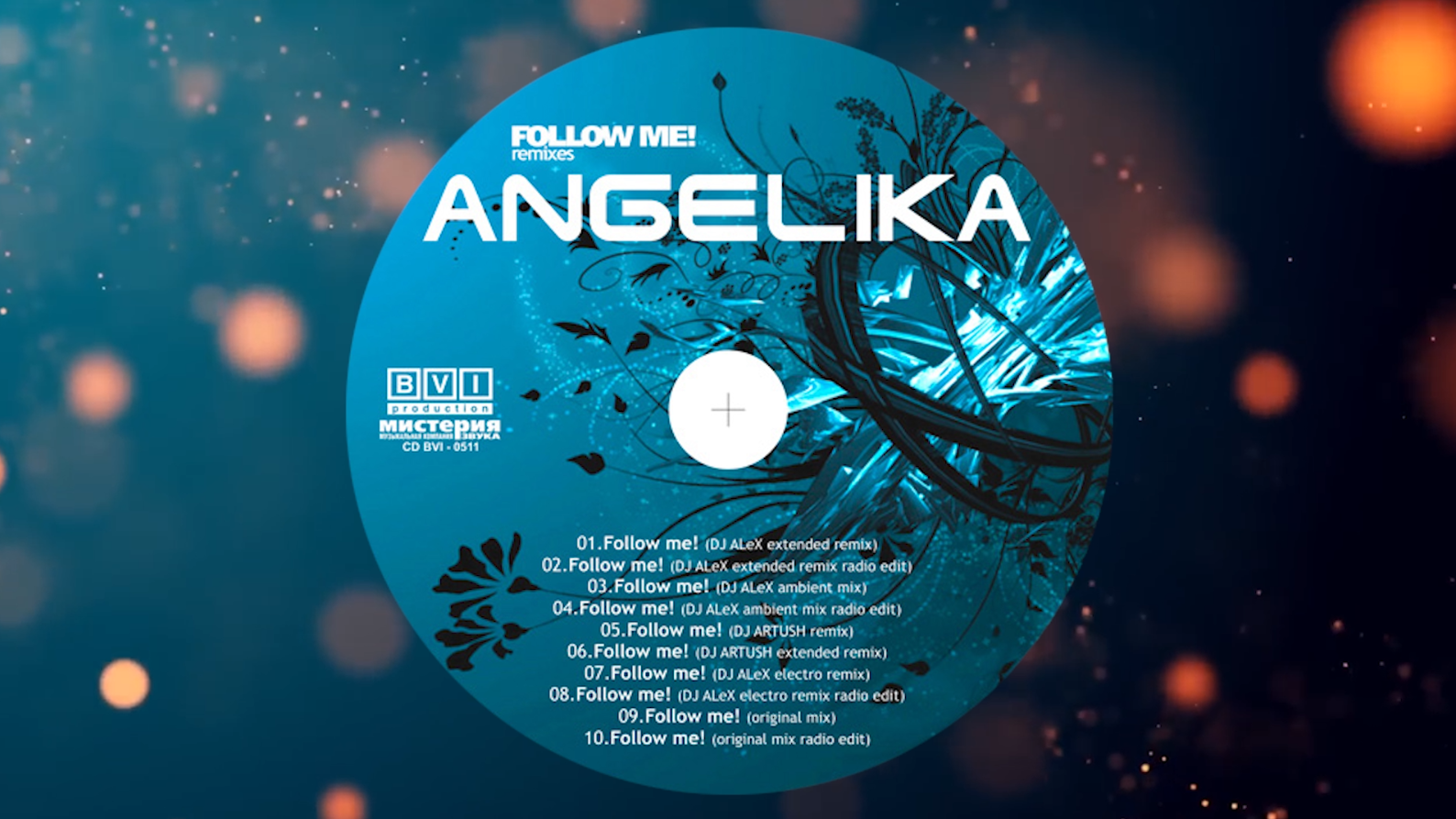 ANGELIKA (АНЖЕЛИКА ЮТТ) - Follow Me!  REMIXES (CD, Maxi-Single, BVI Production\Мистерия Звука, 2011)