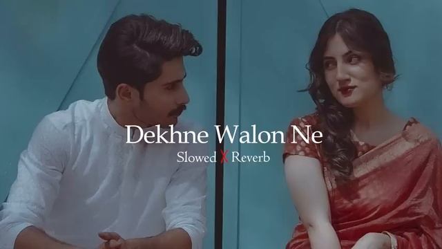 Dekhne walon ne Kya kya nahi Dekha hoga | Slowed & Reverb | Shir Sunny смотреть онлайн