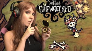 ASMR GAMING  ЗА СОКРОВИЩАМИ в Don't Starve Shipwrecked | АСМР Близкий Шепот