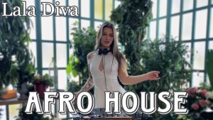 Lala Diva - Live dj mix @ Afro House 2023