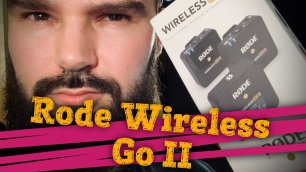 Обзор Rode Wireless GO 2 - вторая версия популярной петлички теперь дуо микрофоны для интервью