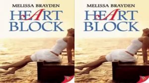 Heart Block by Melissa Brayden Audiobook Part 4