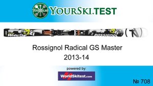 Тесты горных лыж Rossignol Radical GS (Сезон 2013-14)