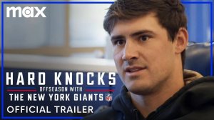 Series Hard Knocks: Offseason with the New York Giants - Official Trailer | HBO Max