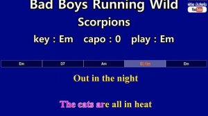 Bad Boys Running Wild - Scorpions (Karaoke & Easy Guitar Chords)  Key : Em