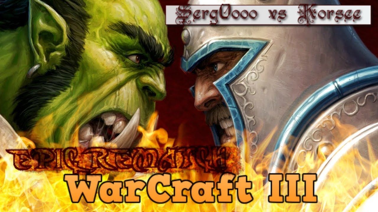 ?[WarCraft3 TFT]Tactics // Serg0ooo vs Korsee EPIC REMATCH