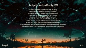 KostyaD - Another Reality #274 [24.02.2023]