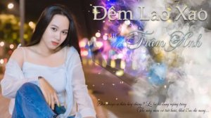Dem Lao Xao вьетнамская певица и песня соответственно на вьетнамском