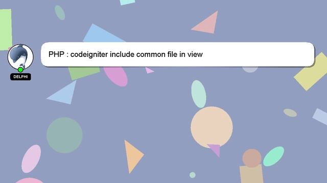 PHP : codeigniter include common file in view