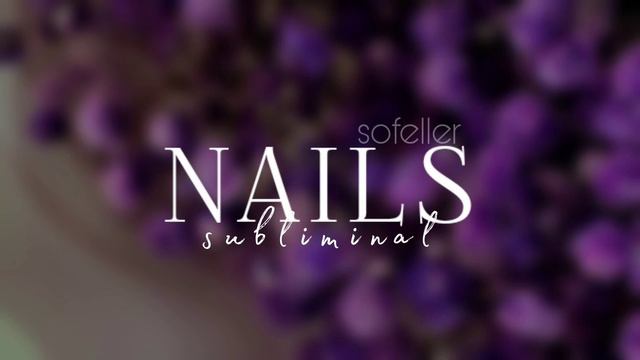 • | САБЛИМИНАЛ НА ЭКСТРЕМАЛЬНО БЫСТРЫЙ РОСТ НОГТЕЙ | • 💜 SUBLIMINAL 💜