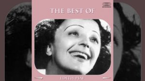 The Best of Edith Piaf Medley: Non, je ne regrette rien / La vie en rose / Hymne à l'amour /...