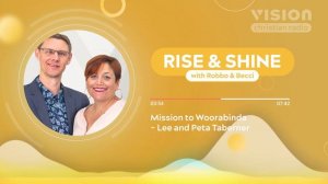 Mission to Woorabinda - Lee and Peta Taberner || Rise and Shine with Robbo and Becci