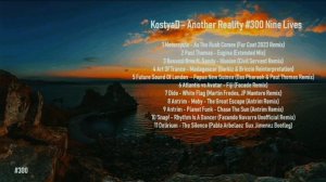 KostyaD - Another Reality #300 Nine Lives [16.09.2023]