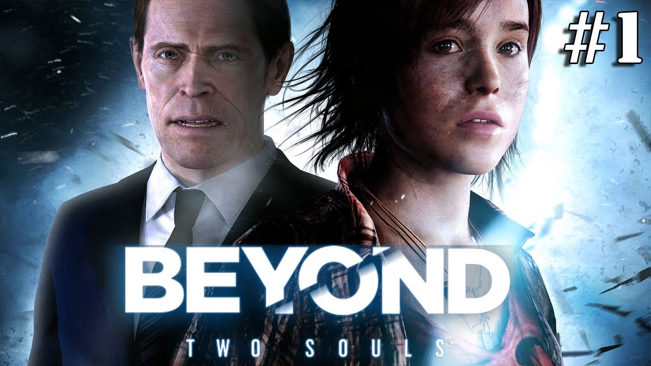 Beyond: Two Souls (За гранью: Две души) #1 ✌