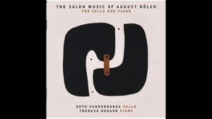 Mazurka, Op. 120 (August Nölck). Beth Vanderborgh, cello/Theresa Bogard, piano