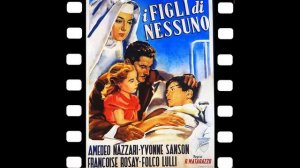 Amedeo Nazzari - I Figli Di Nessuno