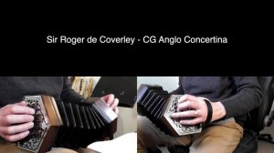 Sir Roger de Coverley - CG Anglo Concertina Video Performance
