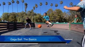 Gaga Ball: How to Play - The Basics and Examples