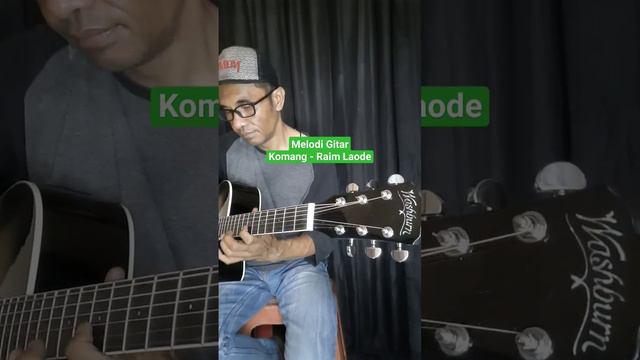 Komang-Raim Laode | Melodi Gitar #guitarcover #komang