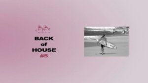 Lofi house mix | Back of house vol.5 #lofihouse