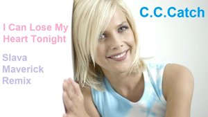 C.C.Catch - I Can Lose My Heart Tonight (Slava Maverick Remix 2014)