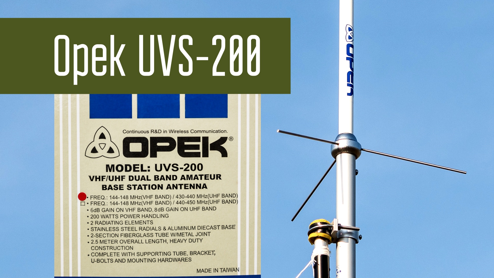 Opek UVS-200 - двухдиапазонная коллинеарная УКВ антенна. Сравнение с GP.