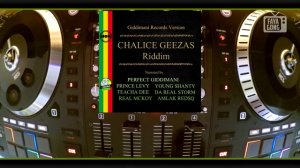 Chalice Geezas Riddim (2018) - Mix Promo By Faya Gong