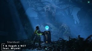 T & Sugah x NCT - Stardust (feat. Miyoki)