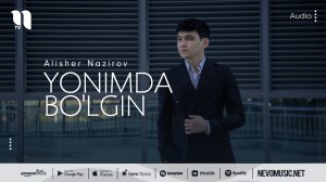 Alisher Nazirov - Yonimda bo'lgin (audio 2022)