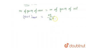 The mass of 60%HCl by mass required for the neutralisation of 10 L of 0*1 M NaOH is | 12 | SOME ...