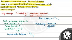 In a lot of 12 microwave ovens, there are 3 defective units. A person has ordered 4 of these unit..