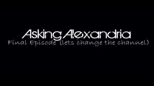 Final Episode (lets change the channel) synth cover  - Asking Alexandria