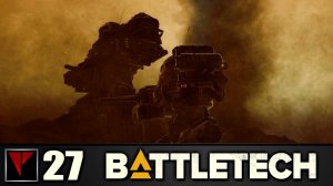 BATTLETECH 27 - Пыльная буря (SPOILERS) Русский
