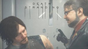 DEATH STRANDING #19 - Это быстрее чем что либо