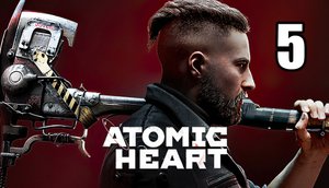 Назад в СССР ➤ Atomic Heart ➤ Прохождение # 5 ➤