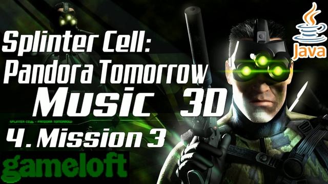 Splinter Cell: Pandora Tomorrow 3D JAVA GAME MUSIC