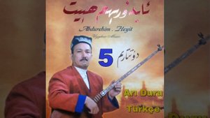 08 ئاتىلار Abdurehim Heyit