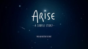 Arise: A Simple Story - Main Menu with Music Theme