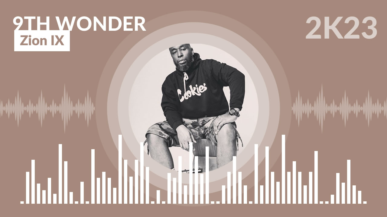 9th Wonder - Zion IX