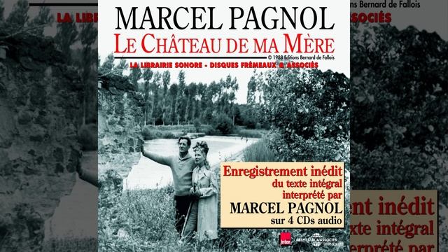 Les souvenirs d'enfance de Marcel Pagnol (Présentation) смотреть онлайн