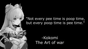 Kokomi, The Art of war