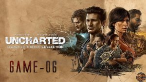 АНЧАРТЕД - Утраченное Наследие на PC ◉ UNCHARTED Legacy of Thieves Collection 06