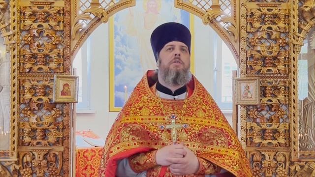 Проповедь о. Дмитрия Михайлюка от 29 мая 2022 г. Храм вмч Георгия Победоносца в Куркине смотреть онлайн